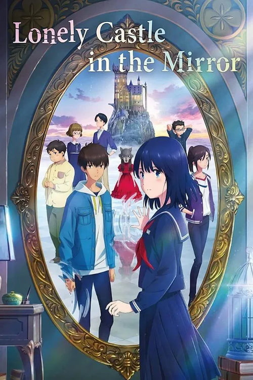 دانلود انیمه Lonely Castle in the Mirror 2022