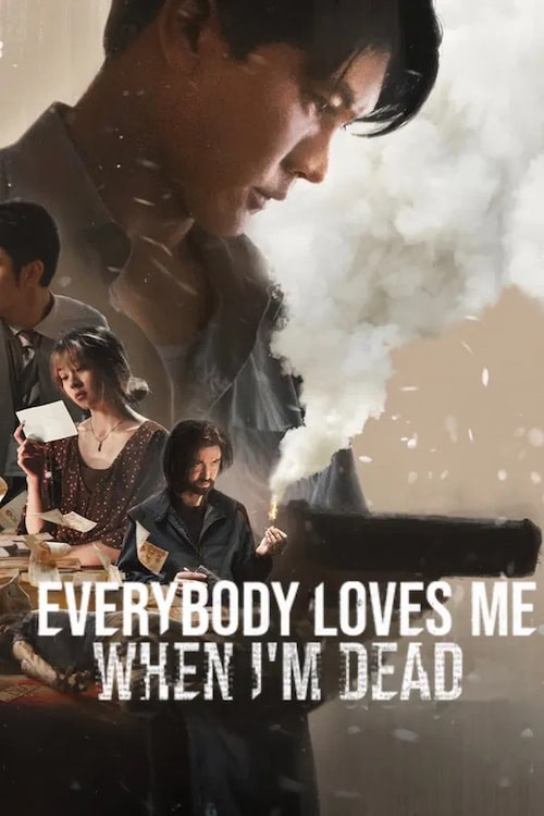 دانلود فیلم Everybody Loves Me When I’m Dead 2025