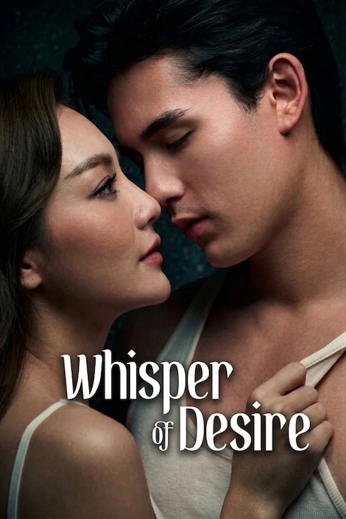دانلود سریال Whisper of Desire 2026